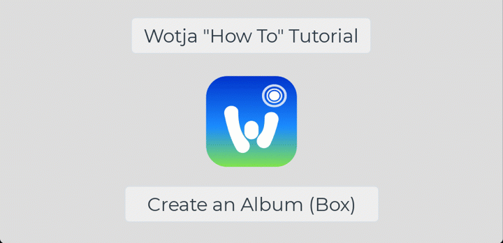 How to create an Album in Wotja