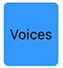 Voices button