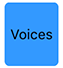 Voices button